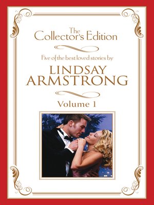 cover image of Lindsay Armstrong--The Collector's Edition Volume 1--5 Book Box Set